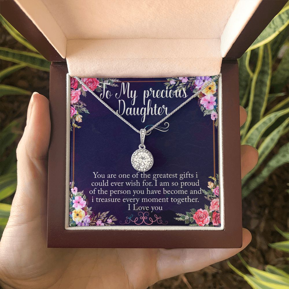 To My Precious Daughter-treasure every moment-Eternal hope necklace