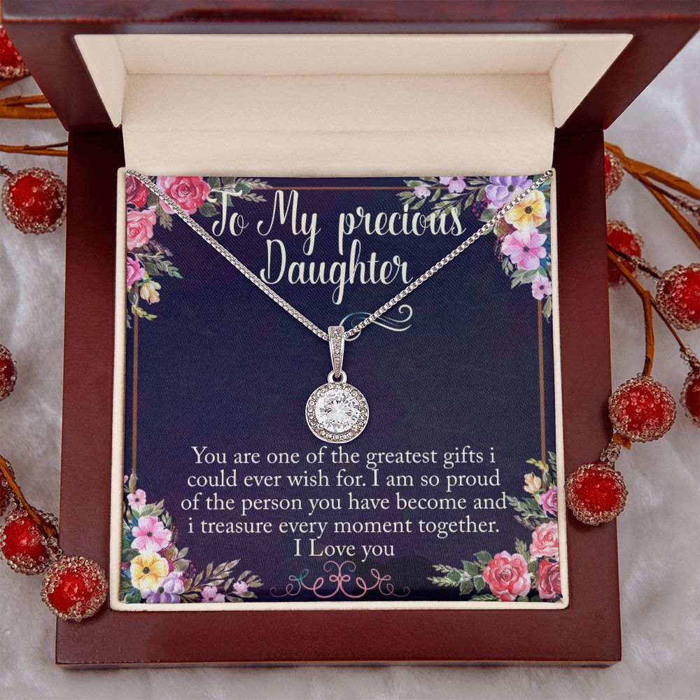 To My Precious Daughter-treasure every moment-Eternal hope necklace