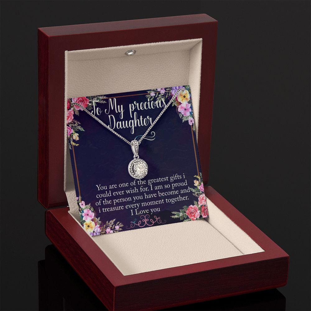 To My Precious Daughter-treasure every moment-Eternal hope necklace