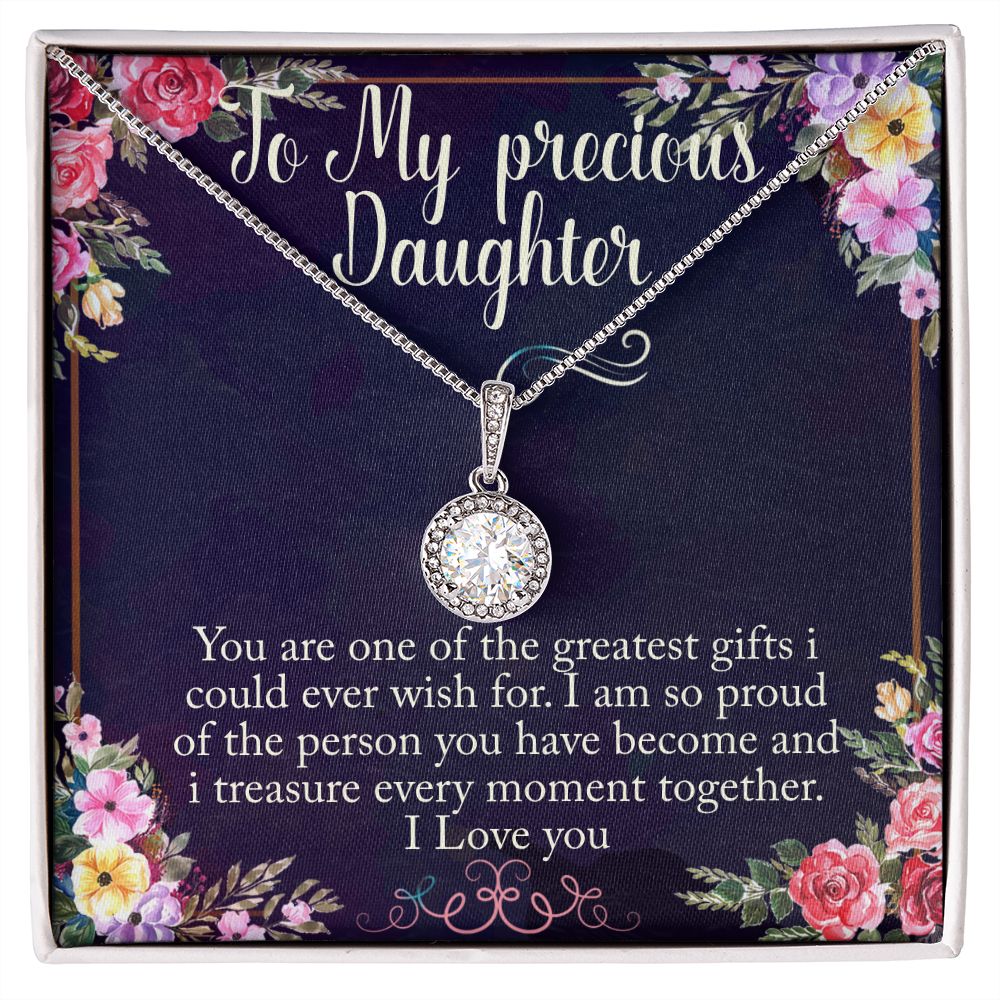 To My Precious Daughter-treasure every moment-Eternal hope necklace