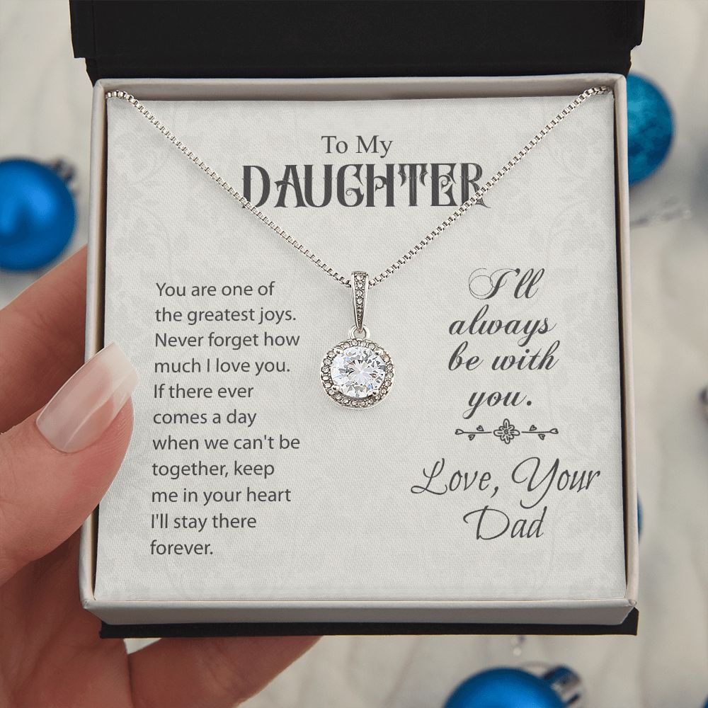 To my Daughter- You are one of the greatest joys- Eternal hope necklace