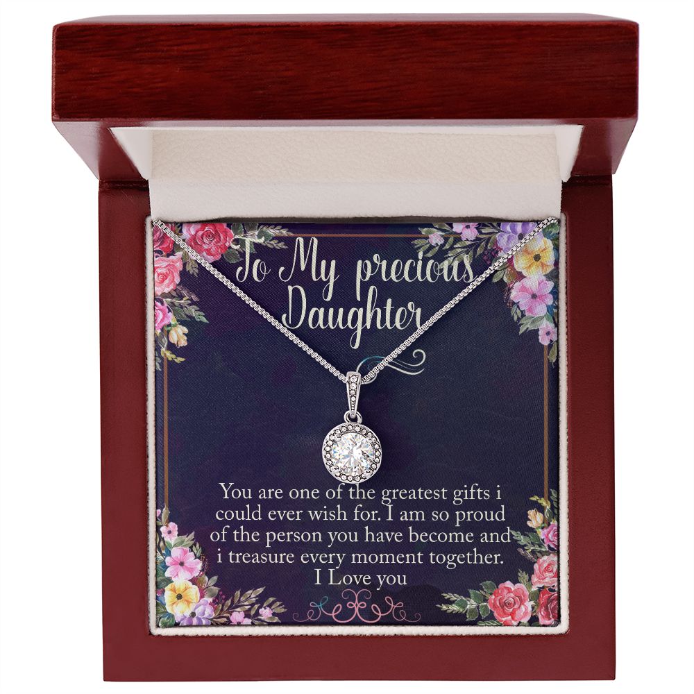 To My Precious Daughter-treasure every moment-Eternal hope necklace