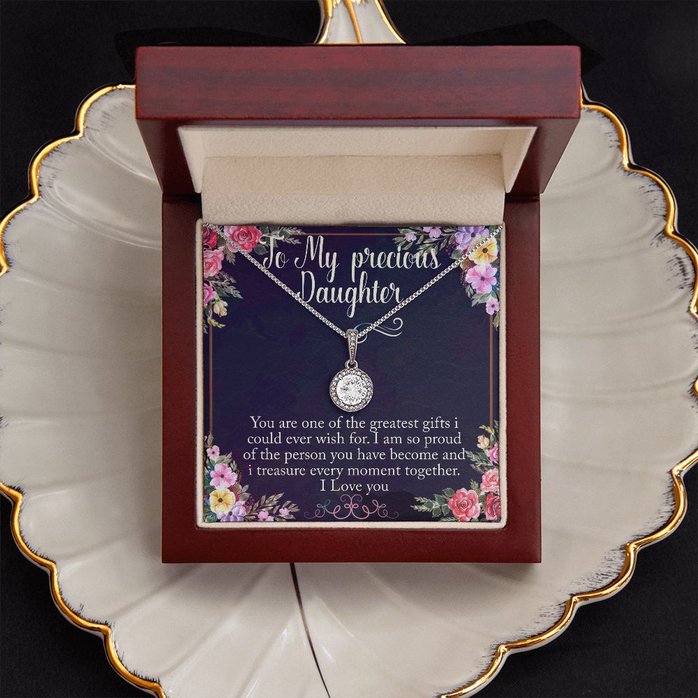 To My Precious Daughter-treasure every moment-Eternal hope necklace