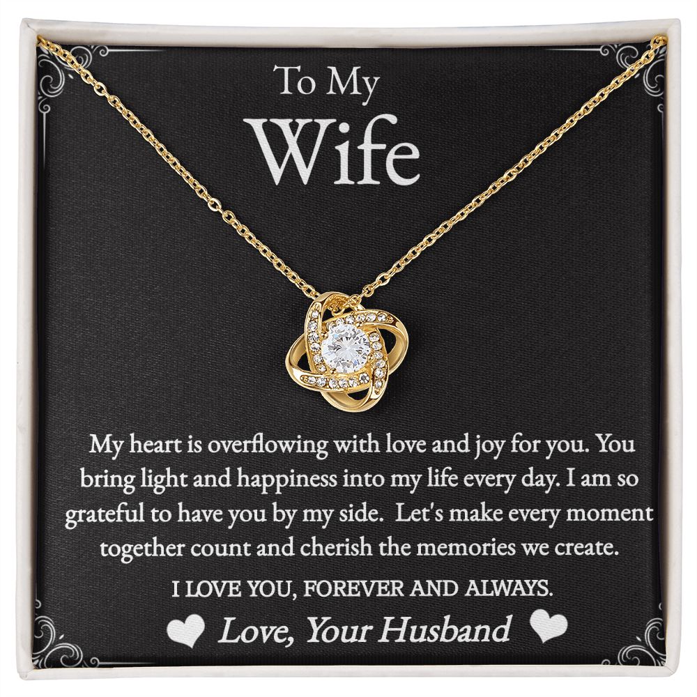 To my Wife-Overflowing heart-Love knot necklace