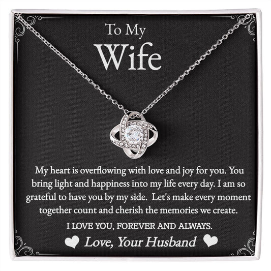 To my Wife-Overflowing heart-Love knot necklace