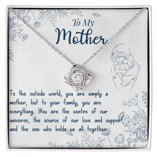 To my mother-To the outside world-love knot necklace