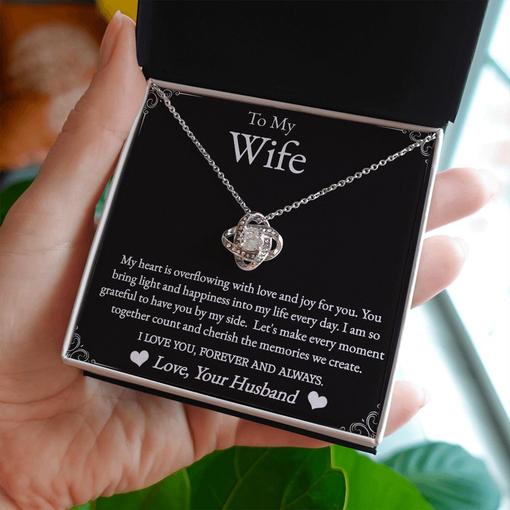 To my Wife-Overflowing heart-Love knot necklace