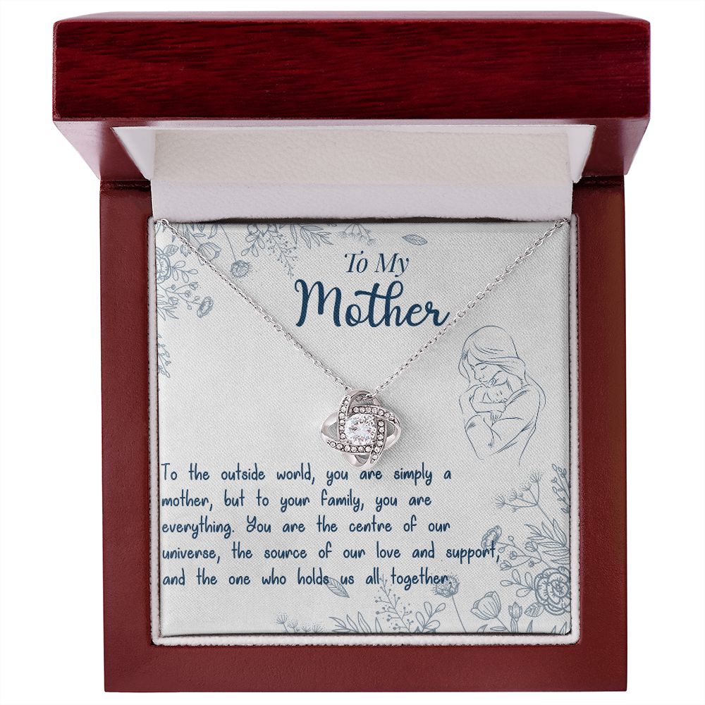 To my mother-To the outside world-love knot necklace