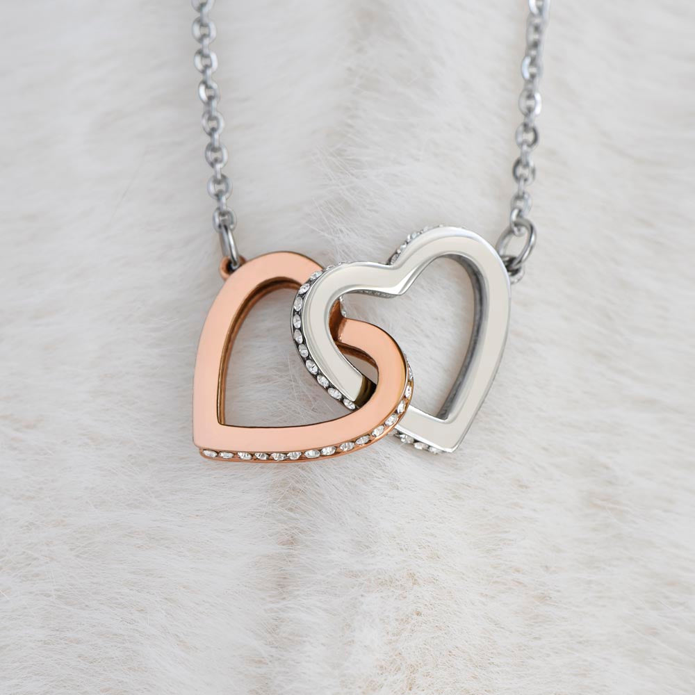 To Mom-Because of your belief in me-Interlocking hearts necklace.