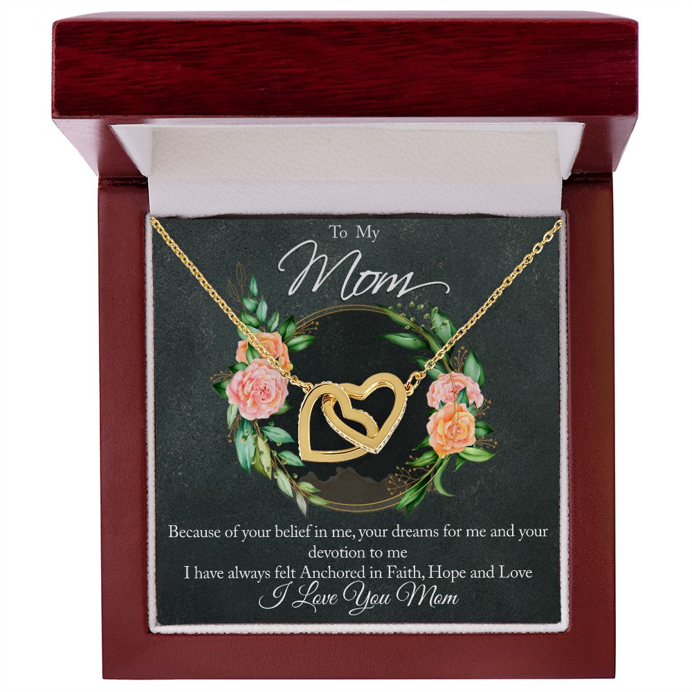 To Mom-Because of your belief in me-Interlocking hearts necklace.