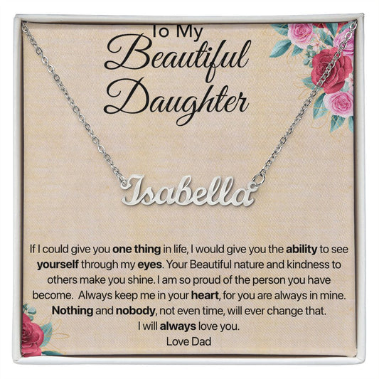 To my Beautiful Daughter- Always keep me in your heart-personalised necklace