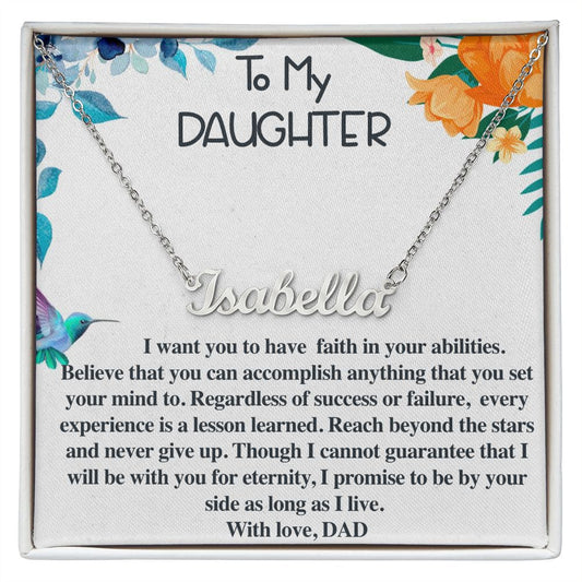 To Daughter-Faith in your abilities-Personalised name necklace