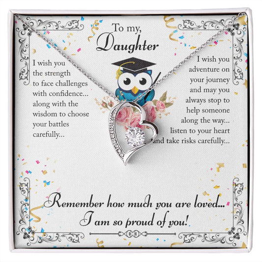 To my Daughter- I wish you the strength- Forever love necklace