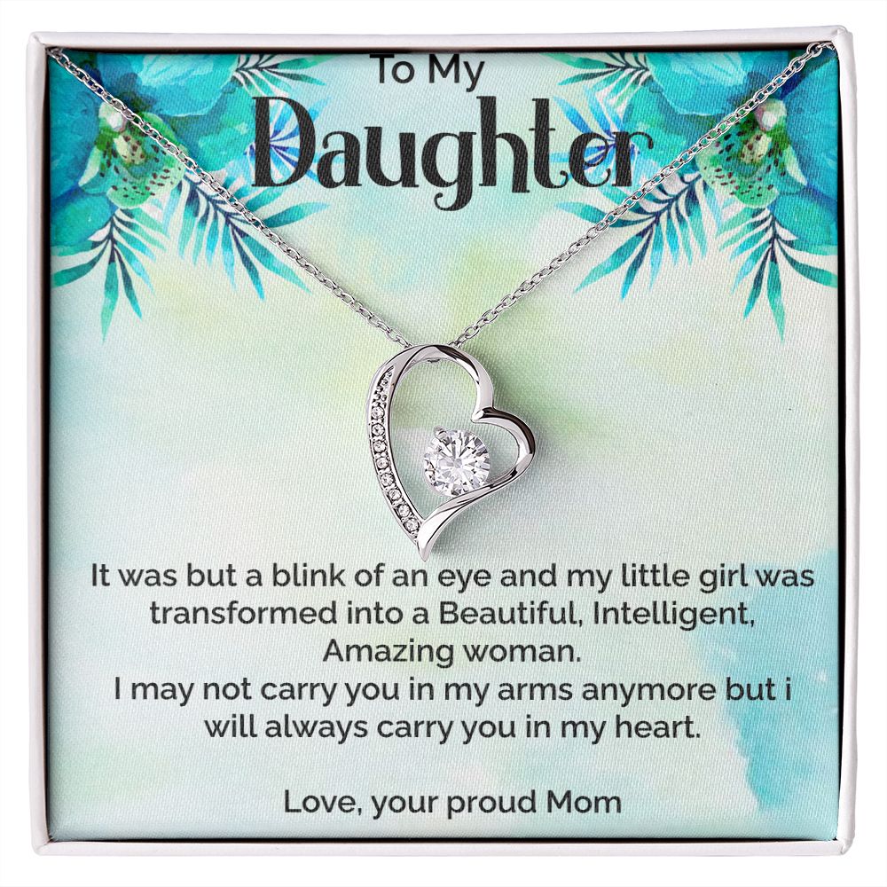 To Daughter-Blink of an eye-Forever love necklace from mom