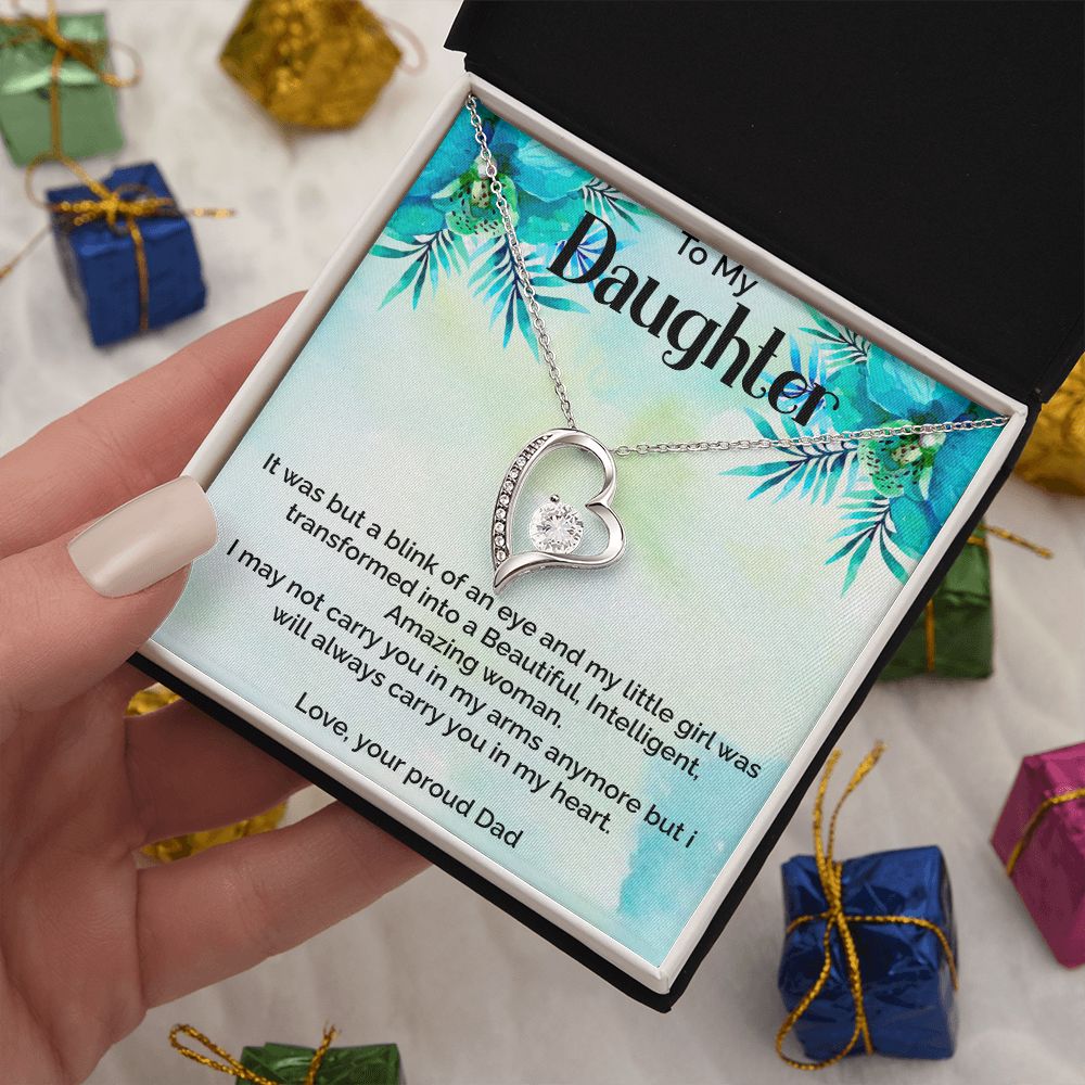 To Daughter-Blink of an eye-Forever love necklace from Dad